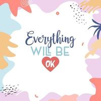 Everything Will Be OK vector