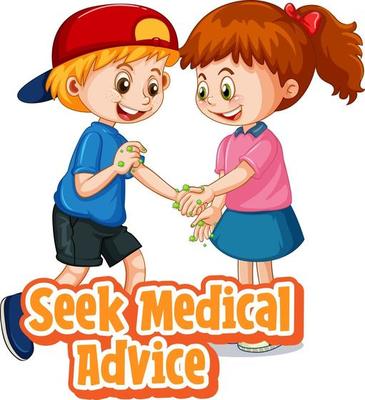 Two kids do not keep social distance with Seek Medical Advice font