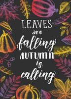 Autumn lettering - Leaves are falling autumn is calling vector