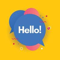 Hello with speech bubble design template vector