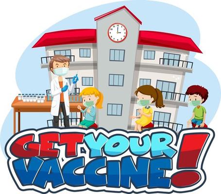 Get Your Vaccine font banner with kids waiting in queue to get vaccine