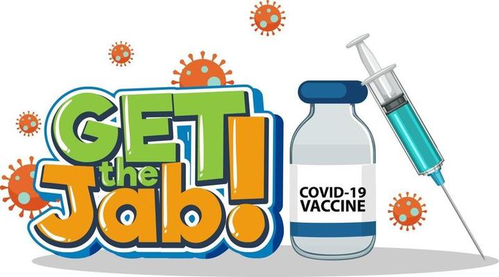 Get the Jab font banner with covid-19 vaccine bottle and syringe