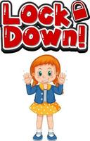 Lock down font with a girl cartoon character isolated vector