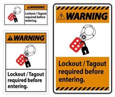 Warning Sign Lockout ,Tagout Required Before Entering vector