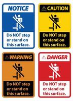 Do NOT step or stand on this surface. vector