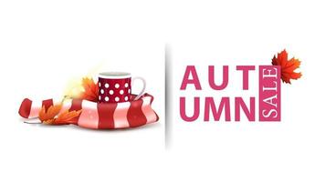 Autumn sale,  banner with mug of hot tea and warm scarf vector