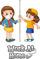 Work At Home font with two kids do not keep social distance vector