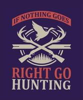 If nothing goes right go hunting vector