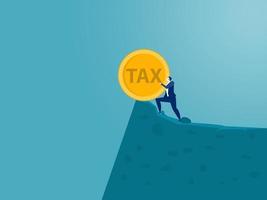 businessman pushes the word tax from the top of the hill. vector