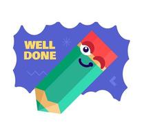 Well done winking pencil stationery tool vector