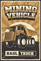 Retro Rustic Mining Vehicle poster vector