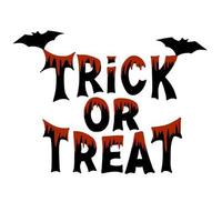 Trick or treat Black lettering with blood streaks and two bats vector