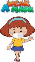 Wear a mask font with a girl wearing medical mask vector