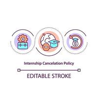 Internship cancellation policy concept icon vector