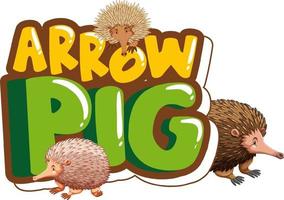 Arrow Pig font banner with many echidnas cartoon character isolated vector