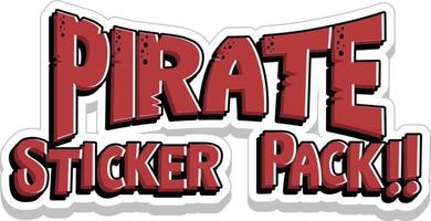 Font design with Pirate Sticker Pack word vector