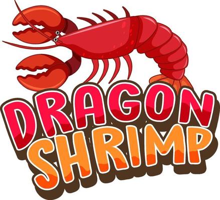 Lobster cartoon character with Dragon Shrimp font banner isolated