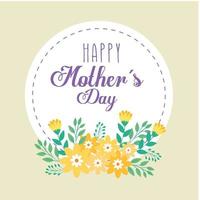 happy mother day card with frame circular of flowers decoration vector