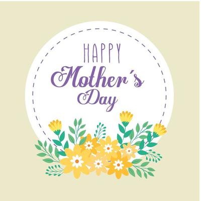 happy mother day card with frame circular of flowers decoration