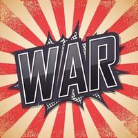 War, speech bubble text, retro background. Vector illustration