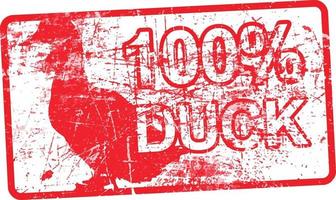 100 per cent duck - red rubber dirty grungy stamp vector