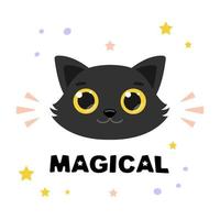 Cute vector black cat with lettering magical. Art poster for nursery