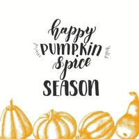 Autumn lettering calligraphy phrase -Happy Pumpkin Spice Season. vector