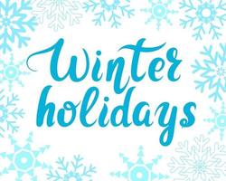 Hand lettering winter holidays vector illustration