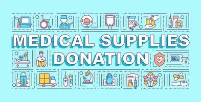 Medical supplies donation word concepts banner. vector