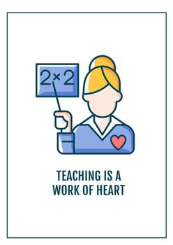 Teaching is work of heart greeting card with color icon element vector