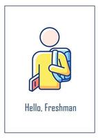 Hello freshman greeting card with color icon element vector