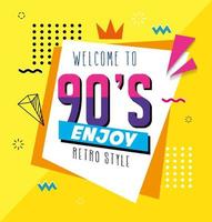 poster of welcome nineties enjoy retro style pop art vector