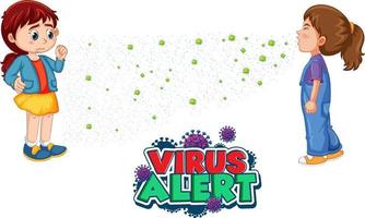 Virus Alert font with a girl look at her friend sneezing vector