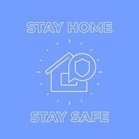 Stay home, stay safe poster, line design vector