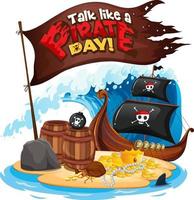 Talk Like A Pirate Day font banner with a pirate ship on the island vector