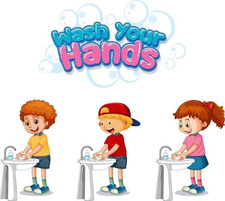 Wash your hands font with kids washing their hands on white background
