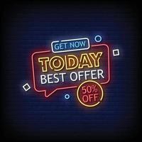 Today Best Offer Neon Signs Style Text Vector