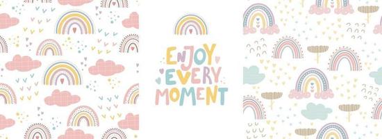 Cute rainbow patterns and lettering - enjoy every moment. vector