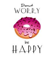 cartel de frase motivacional con donut vector