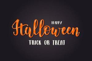 Halloween lettering card - Happy Halloween. Trick or Treat vector