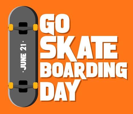 Go Skateboarding Day banner with a skateboard on orange background