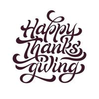 Happy Thanksgiving lettering. Handwritten typography. vector
