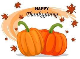 Happy Thanksgiving Day greeting card with pumpkins and maple leaves. vector