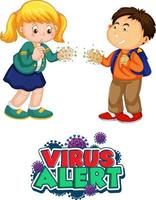 Two kids do not keep social distance with Virus Alert font vector
