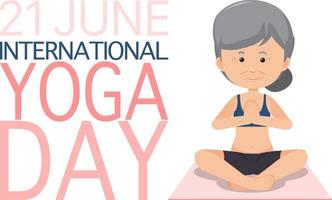 día internacional del yoga 21 de junio banner con anciana haciendo yoga vector