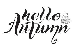 Hello autumn lettering. Vector