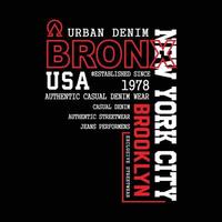 bronx ciudad de nueva york tipografía de brooklyn diseño de mezclilla urbana vector