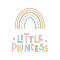 Little princess inspirational lettering card with rainbow vector