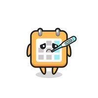 calendar mascot character with fever condition vector