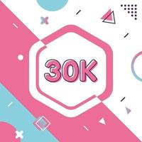 30K followers with memphis element vector